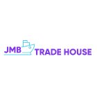 JMB Trade House