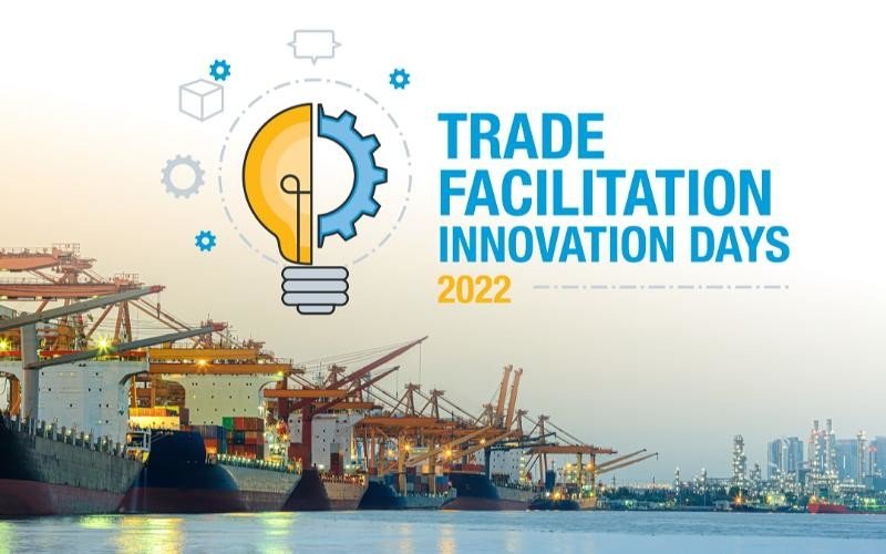 Trade Facilitation Innovation Days 2022